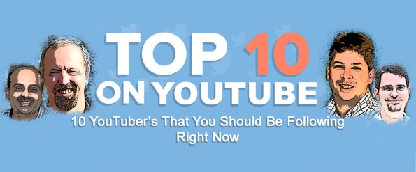 10 YouTuber's That You Should Be Following Right Now